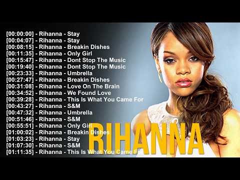 Rihanna Best Songs Playlist | Classic and New Hits