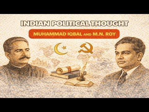 📖Indian Political Thought: Muhammad Iqbal and M.N. Roy | Political Science | UGC NET | NET JRF | SET