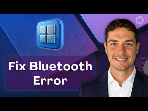 How to Fix Bluetooth Couldn't Connect Error in Windows 11+10 [2026 Guide]