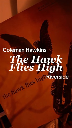 Coleman Hawkins - The Hawk Flies High Vinyl Record