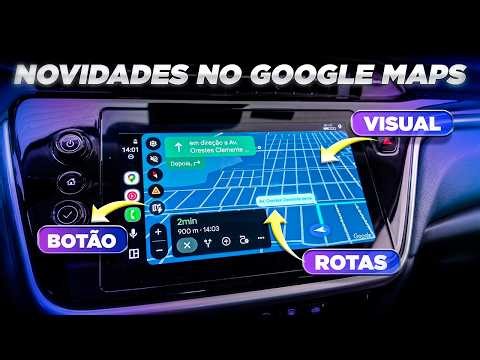 GOOGLE MAPS - NOVOS RECURSOS DISPONÍVEIS no ANDROID AUTO