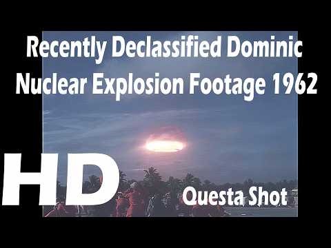 Recently Declassified Dominic Nuclear Explosion Footage 1962