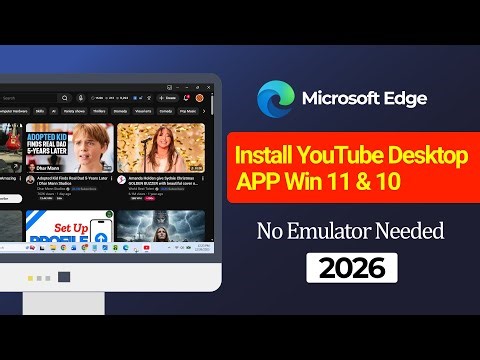 Download & Install YouTube Desktop App on Windows 11 & 10 - Edge Version