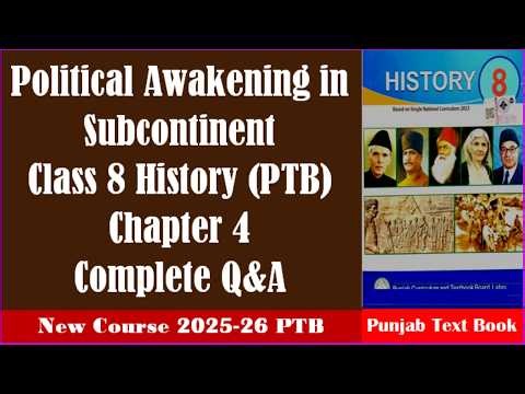 Class 8 History Chapter 4 | Political Awakening in Subcontinent | Full Questions Answers | PTB