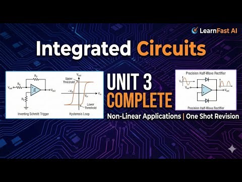Integrated Circuits Unit 3 One Shot | Non-Linear Applications | Schmitt Trigger | AKTU KEC-501