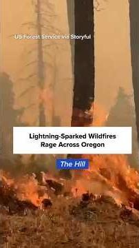 WATCH: Lightning sparks raging Oregon wildfires, billowing heavy smoke as 200,000+ acres burn