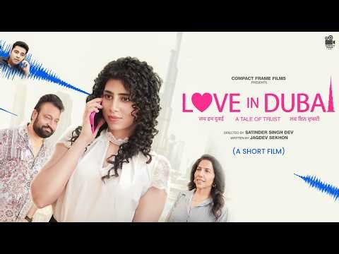 Love In Dubai | New Short Film | Betrayal, Heartbreak & True Love | Punjabi Short Film