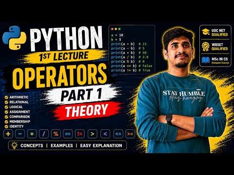 Python Operators 🔥 | Lecture 1 | Part 1 (Theory) | Full Explanation