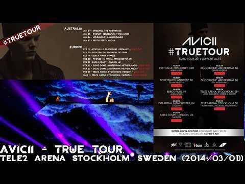 Avicii @ True Tour, Tele2 Arena Stockholm, Sweden (2014/03/01)