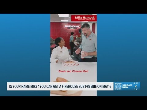 Firehouse Subs is giving a free meal if your name is Mike