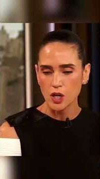 Jennifer Connelly's ThatTurned Out to BeTrue