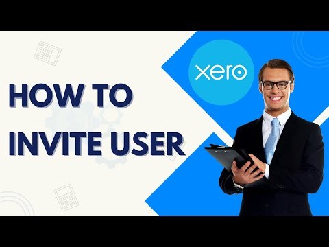 How to Invite User in Xero | Step-by-Step Tutorial 2026