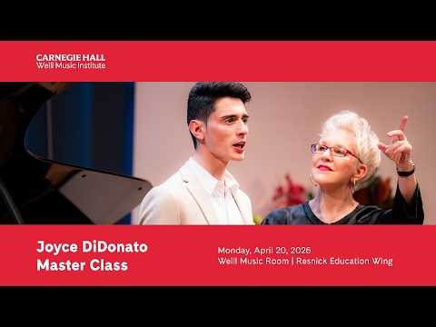 Joyce DiDonato Master Class | Monday, April 20, 2026