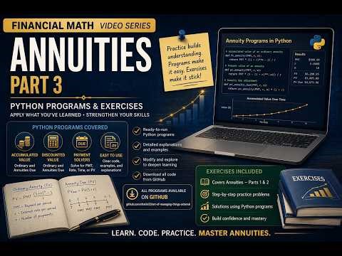 Annuities - Part 3: Python programs and Exercises