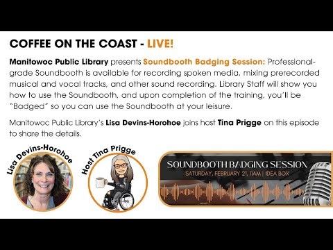 Coffee on the Coast - LIVE! - MANITOWOC PUBLIC LIBRARY