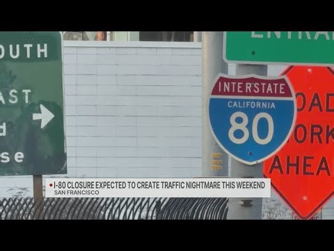 I-80 closure this weekend could cause traffic nightmare