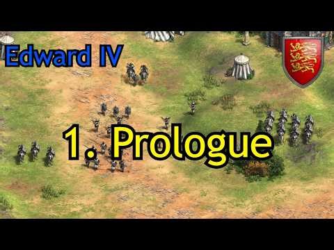 1. Prologue | Edward IV | AoE2: DE Custom Campaign