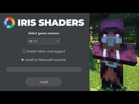 How To Download & Install Iris Shaders (26.1.2)
