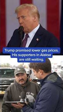 Trump promised lower gas prices. His supporters in Alaska are still waiting.