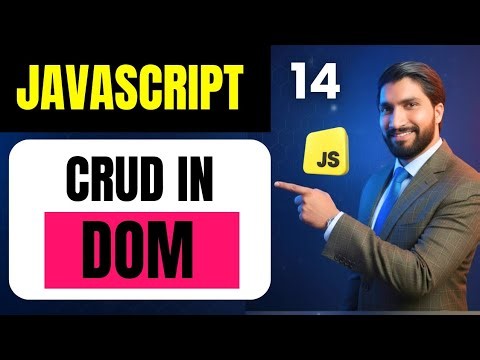 CRUD Operation in DOM | JavaScript DOM Manipulation Masterclass 🔥 | JavaScript Full Course #14
