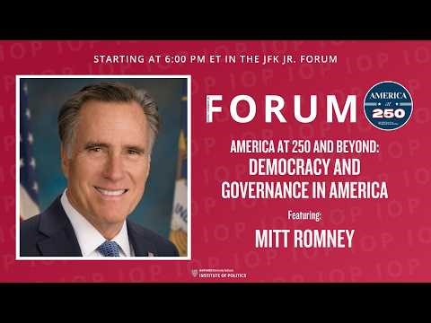 America at 250 and Beyond: Democracy and Governance in America ft. Mitt Romney