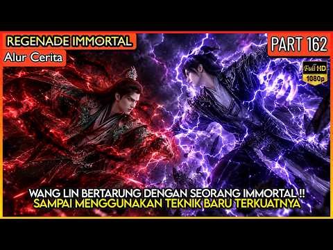 WANG LIN MENGHABISI SOSOK ABADI DENGAN HARTA TERKUATNYA !! - Xian ni Renegade immortal Ep 162