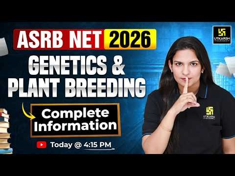 ASRB NET 2026 | Genetics And Plant Breeding One Shot | ASRB NET Plant Breeding | Meenakshi Ma’am