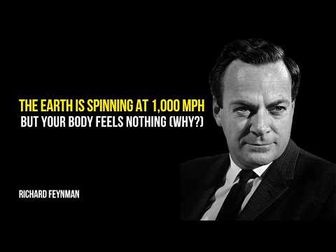 The Earth Is Spinning at 1,000 mph — But Your Body Feels NOTHING (Why?) | feynman explains