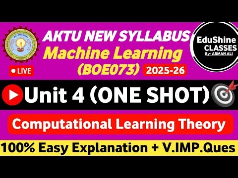 Machine Learning Unit 4 One shot BOE073 AKTU | Computational Learning Theory Unit 4 Machine Learning