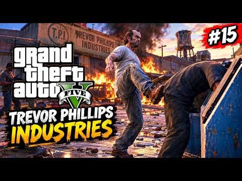 GTA 5 Trevor Phillips Industries 🔥 Trevor Goes CRAZY! (Mission #15)