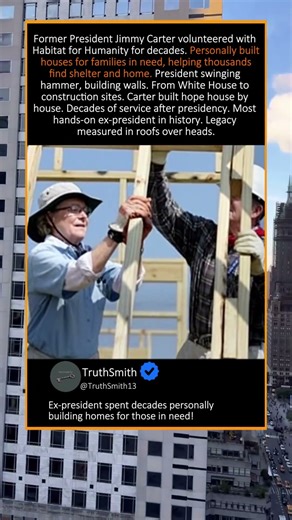 JIMMY CARTER BUILT HOMES FOR DECADES 🔨🏠