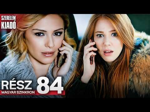Szerelem Kiadó 84. Rész - Magyar Szinkronos Török Sorozatok | Kiralık Aşk Hungarian