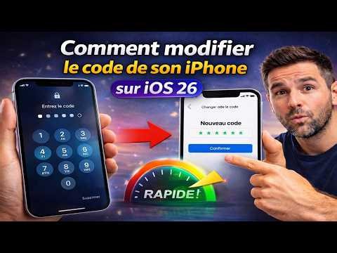 Comment modifier le code de son iPhone sur iOS 26