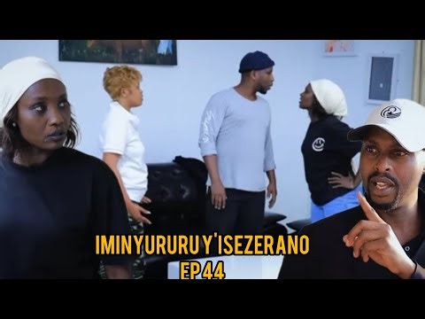 IMINYURURU Y'ISEZERANO EP 44 Karabaye noneho joy ariyahura.....