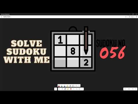 Daily Sudoku Solving | Video #056
