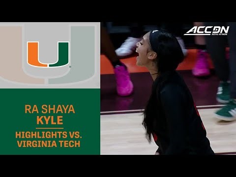 Miami's Ra Shaya Kyle Highlights vs. Virginia Tech