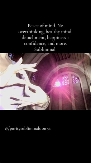 YT: Purity subliminals | benefits: peace of mind, detachment, healthy mind, blissfull and serene life, confidence, removal of toxicty/toxic people, trauma release, negativity purge, and more. Full benefits on yt #subliminals #manifestation #subliminalaffirmations #manifestingtok #spiritualgangster