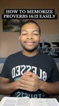 HOW TO MEMORIZE PROVERBS 14:12 EASILY #memorizebibleverses #memorizeverses #memorizescripture