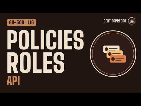 GH-500 Lesson 16: Governance, Roles, and Automation | Policies, Custom Roles, REST API