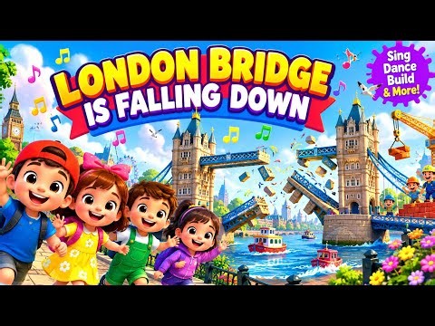 London Bridge Is Falling Down #nurseryrhymes #kidssongs