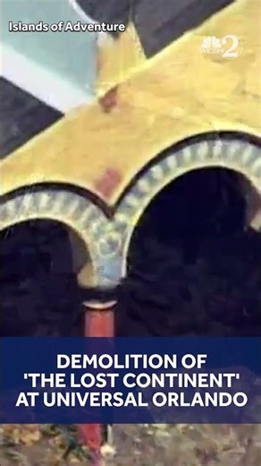 'Lost Continent' demolition begins at Universal Orlando