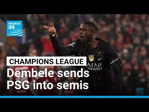 Dembele sends PSG past wounded Liverpool into Champions League semis • FRANCE 24 English