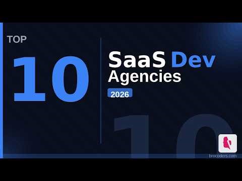 Top 10 SaaS Product Development Agencies in 2026
