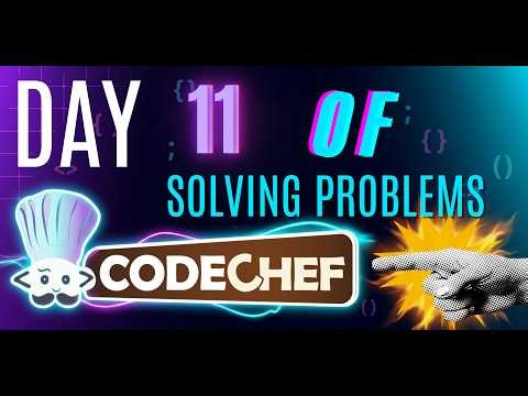 Day 11 of solving problems in Code Chef | OceanAriz