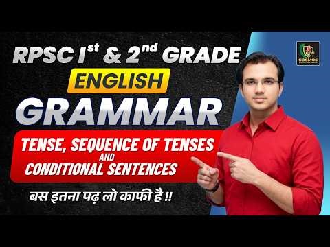 RPSC 1st & 2nd Grade | English Grammar | Tense + Conditional + Sequence of Tenses | By Manish Sir