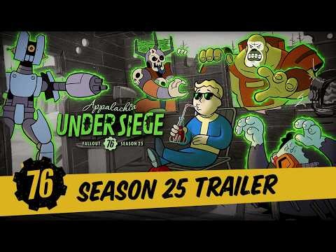 Fallout 76: Appalachia Under Siege - Season 25 Trailer