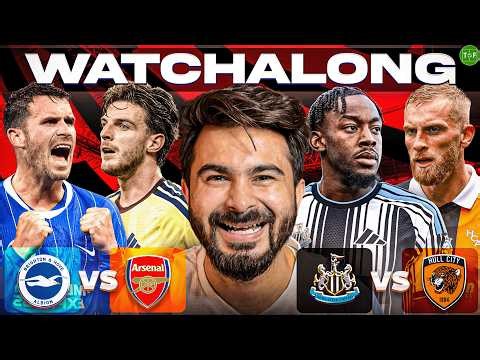 Brighton v Arsenal | Newcastle v Hull Watchalong LIVE | TFHD