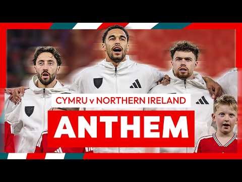 Welsh National Anthem | Hen Wlad Fy Nhadau/Land of My Fathers | Wales v Northern Ireland