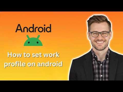 How to set work profile on android (Latest Update)