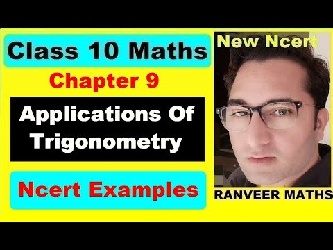 Class 10 Maths - Chapter 9 Examples | Some Applications Of Trigonometry | NCERT | Ranveer Maths 10